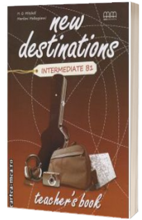New Destinations Intermediate B1 - Teachers book
