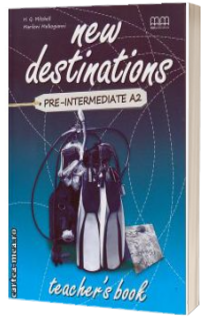 New Destinations Pre - Intermediate A2 - Teacher's book