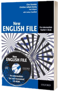 New English File: Pre-intermediate: Teachers Book with Test and Assessment CD-ROM : Six-level general English course for adults
