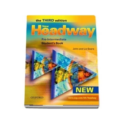 New Headway Pre Intermediate Third Edition. Students Book. Six level general English course for adults
