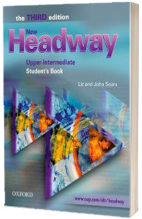 New Headway Upper Intermediate Third Edition. Students Book Six level general English course