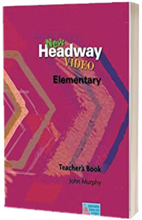 New Headway Video Elementary. Teachers Book