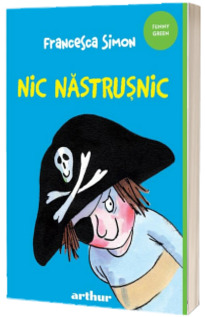 Nic Nastrusnic, volumul 1 (paperback)