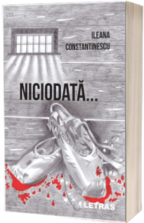 Niciodata…