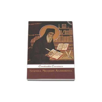 Sfantul Nicodim Aghioritul - Constantine Cavarnos