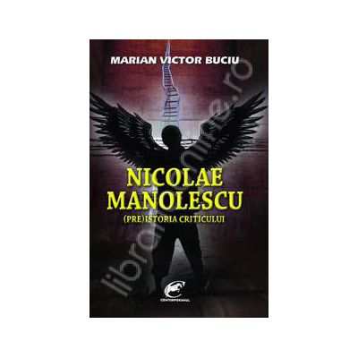 Nicolae Manolescu. (Pre)istoria criticului