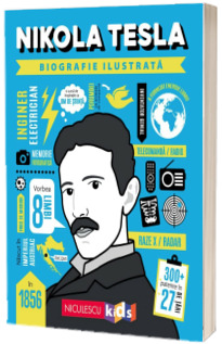 Nikola Tesla. Biografie ilustrata