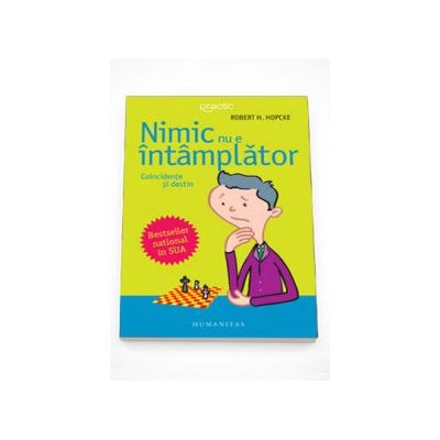 Nimic nu e intamplator - Robert H. Hopcke