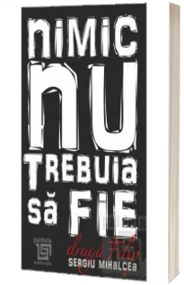 Nimic nu trebuia sa fie, Draga Filip