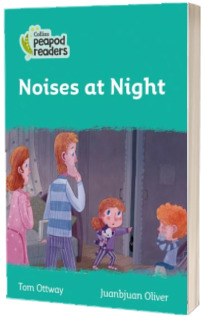 Noises at Night. Collins Peapod Readers. Level 3