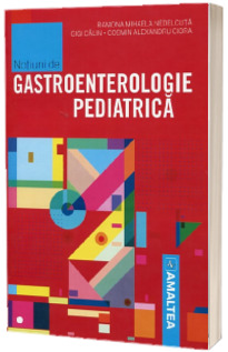 Notiuni de gastroenterologie pediatrica