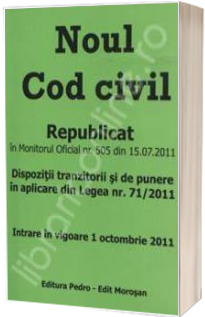 Noul Cod civil  republicat in Monitorul Oficial nr. 505 din 15.07.2011