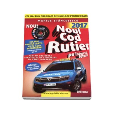 Noul cod rutier 2017, pe intelesul tuturor cu CD (Auto B+, V3). Carte si CD, cu 1500 de intrebari, pentru toate categoriile