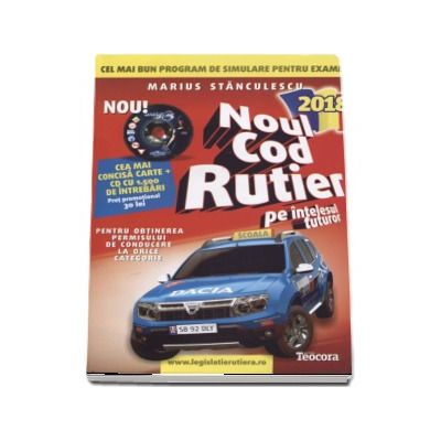 Noul cod rutier 2018, pe intelesul tuturor cu CD (Auto B+, V3). Carte si CD, cu 1500 de intrebari, pentru obtinerea permisului de conducere la orice categorie