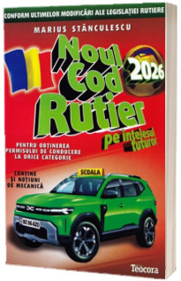 Noul Cod Rutier 2026 pe intelesul tuturor