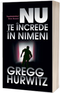 Nu te increde in nimeni