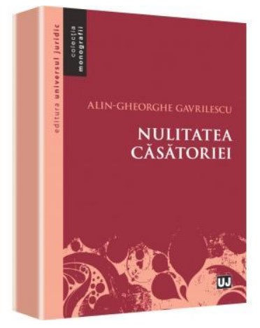 Nulitatea casatoriei (Colectia monografii)