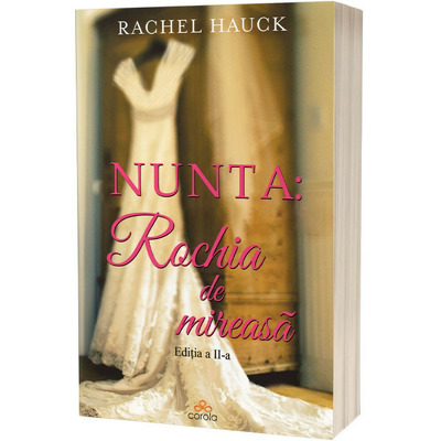 Nunta. Rochia de mireasa (editia a II-a)