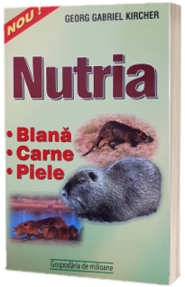 Nutria. Blana, carne, piele