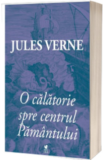 O calatorie spre centrul Pamantului, Jules Verne