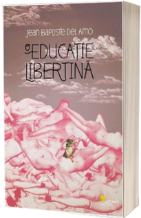 O educatie libertina