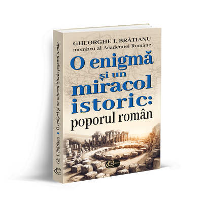 O enigma si un miracol istoric: poporul roman