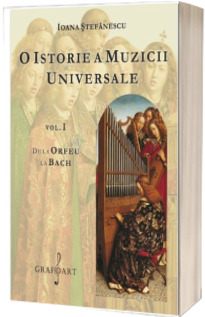 O istorie a muzicii universale, volumul I