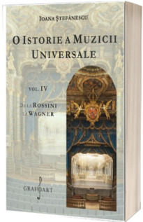 O istorie a muzicii universale, volumul IV