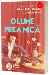O lume prea mica