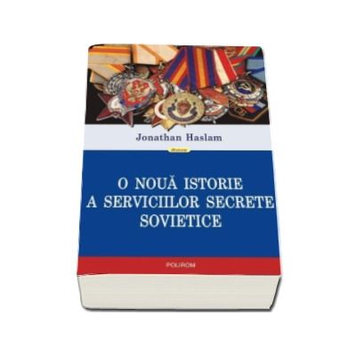 O noua istorie a serviciilor secrete sovietice - Traducere de Ioana Aneci