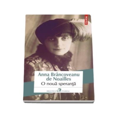 O noua speranta - Traducere din limba franceza de Ana Antonescu