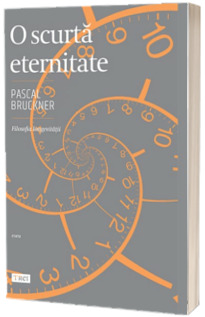 O scurta eternitate