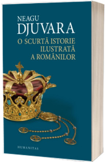 O scurta istorie ilustrata a romanilor