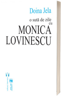 O suta de zile cu Monica Lovinescu (ed. a doua)