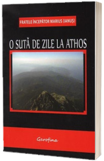 O suta de zile la Athos