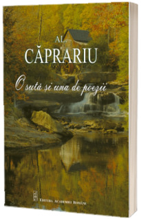 O suta si una de poezii  - Alexandru Caprariu