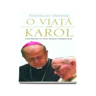 O viata cu karol