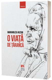 O viata de taranca