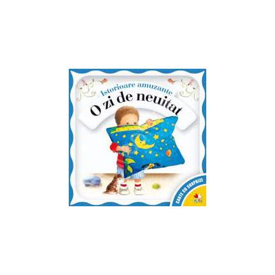 O zi de neuitat (Carte cu surprize)