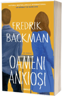 Oameni anxiosi Oameni anxiosi