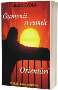 Oamenii si ruinele - Orientari