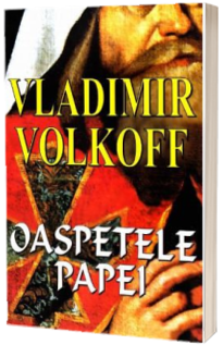 Oaspetele Papei (Volkoff, Vladimir)