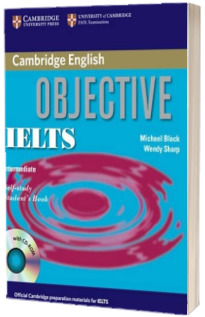 Objective: Objective IELTS Intermediate Self Study Students Book with CD-ROM