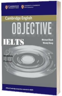 Objective: Objective IELTS Intermediate Workbook