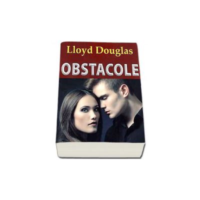 Obstacole (Lloyd Douglas)