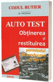 Obtinerea si restituirea permisului de conducere 13 din 15 Auto Test 2023