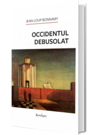 Occidentul debusolat