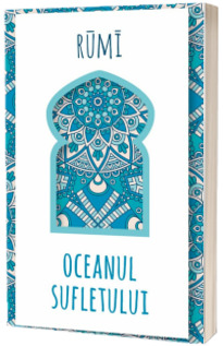 Oceanul sufletului (RUMI)