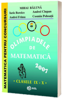 Olimpiadele de matematica 2007 - clasele IX-X