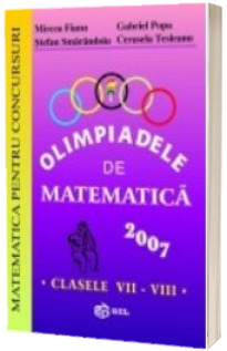 Olimpiadele de matematica 2007 - clasele VII-VIII